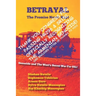 Betrayal: The Promise Never Kept: United States Congress Version
