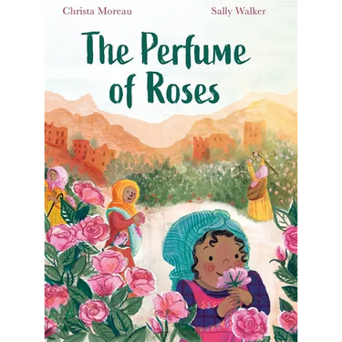 The Perfume of Roses