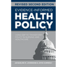 Evidence-Informed Health Policy, Revised Second Edition: Using EBP to Transform Policy in Nursing and Healthcare