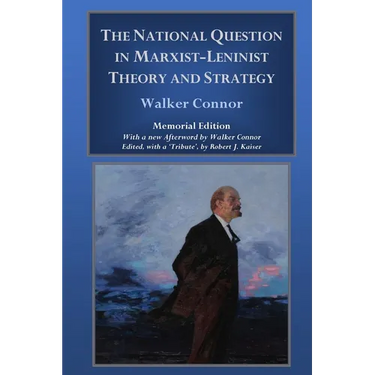 The National Question in Marxist-Leninist Theory and Strategy