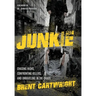 Undercover Junkie: Chasing Highs, Confronting Killers, and Unraveling in the Chaos