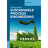 Sustainable Process Engineering