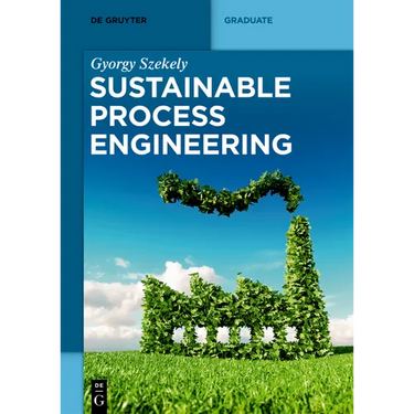 Sustainable Process Engineering
