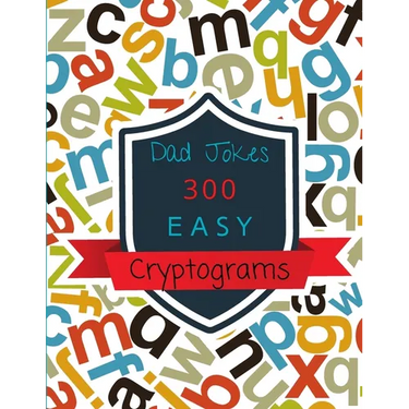 Dad Jokes 300 easy Cryptograms
