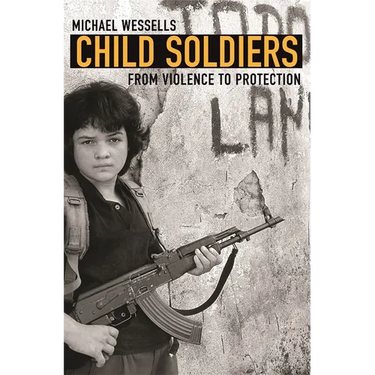 Child Soldiers: From Violence to Protection