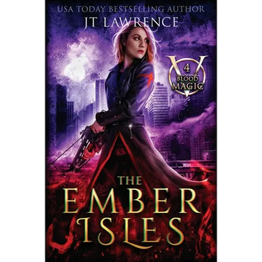 The Ember Isles: An Urban Fantasy Action Adventure