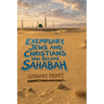 Exemplary Jews and Christians who became Sahabah