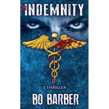Indemnity: A Thriller