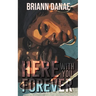 Here With You Forever