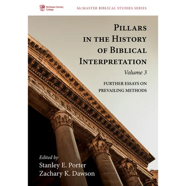 Pillars in the History of Biblical Interpretation, Volume 3