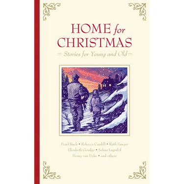 Home for Christmas: Stories for Young and Old