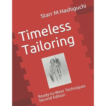 Timeless Tailoring: Ready-to-Wear Techniques Second Edition