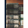 Drake in England: Genealogical Researches With Particular Reference to the Drakes of Essex From Medieval Times / Sir Anthony Wagner.
