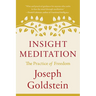 Insight Meditation: The Practice of Freedom
