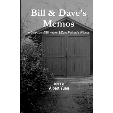 Bill & Dave's Memos