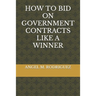 How to Bid on Government Contracts Like a Winner