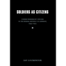 Soldiers as Citizens: Former Wehrmacht Officers in the Federal Republic of Germany, 1945-1955