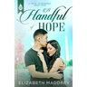 A Handful of Hope