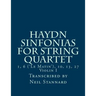 Haydn Sinfonias for String Quartet: 1, 6 ('Le Matin'), 10, 13, 27 Violin I