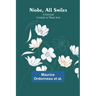 Niobe, All Smiles: A Farcical Comedy in Three Acts