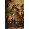 The Annunciation: A Pilgrim's Quest