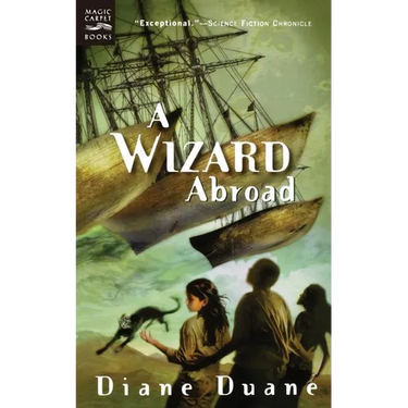 A Wizard Abroad: The Fourth Book in the Young Wizards Series