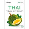Thai Visual Dictionary: A Photo Guide to Everyday Words and Phrases in Thai