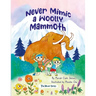 Never Mimic a Woolly Mammoth