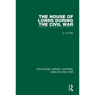 The House of Lords During the Civil War