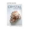 Crystal Connection: A Metaphysical Styling Guidebook