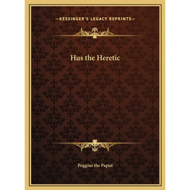 Hus the Heretic