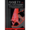 Anxiety in Relationships: A Workbook to Fix Jealousy, Questions, Negative Thinking, Fear of Abandonment and Insecurity in Your Couple. Improve C