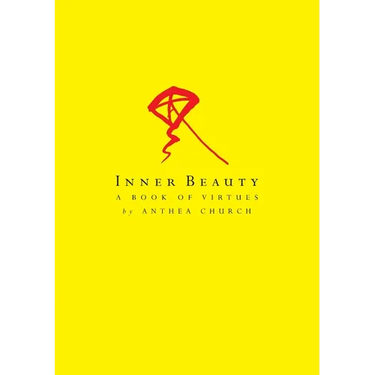 Inner Beauty: A Book of Virtues