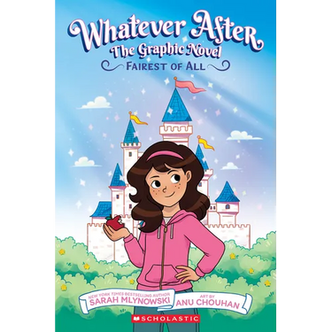 Fairest of All (Whatever After Graphic Novel #1)