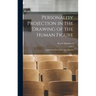 Personality Projection in the Drawing of the Human Figure: a Method of Personality Investigation