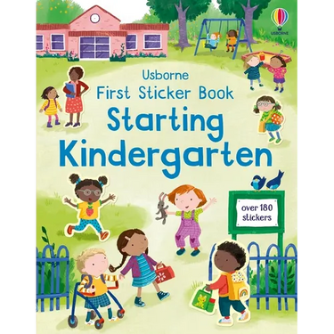 First Sticker Book Starting Kindergarten: A First Day of School Book for Kids