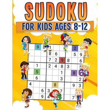 Sudoku for Kids Ages 8-12 Childrens Activity Book With Over 340 Sudoku Puzzles Grids Include 4x4, 6x6, and 9x9 Easy, Medium, and Hard Skill Levels Sol