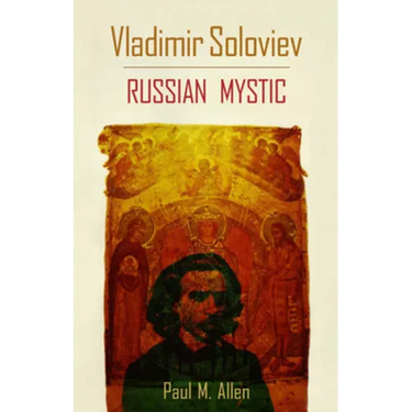 Vladimir Soloviev: Russian Mystic