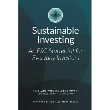Sustainable Investing: An ESG Starter Kit for Everyday Investors