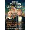 And the Last Trump Shall Sound: A Future History of America