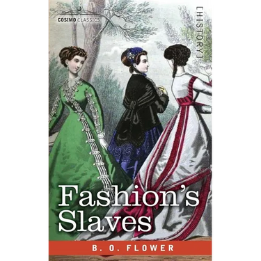 Fashion's Slaves