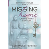 Between Worlds 6: Missing Home (large print)