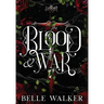 Blood and War: A Dark Fantasy Romance
