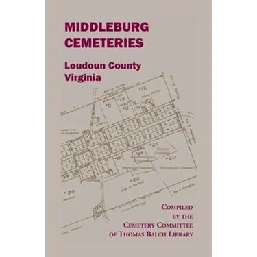 Middleburg Cemeteries, Loudoun County, Virginia
