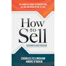 How to Sell: Succeeding in a Noble Profession