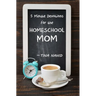 5 Minute Devotions for the Homeschool Mom