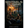 Sentinel's Dilemma