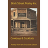 Cowboys & Cocktails: Poetry from the True Grit Saloon