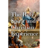 The Holy Spirit and Christian Experience