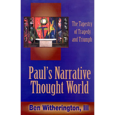 Paul's Narrative Thought World